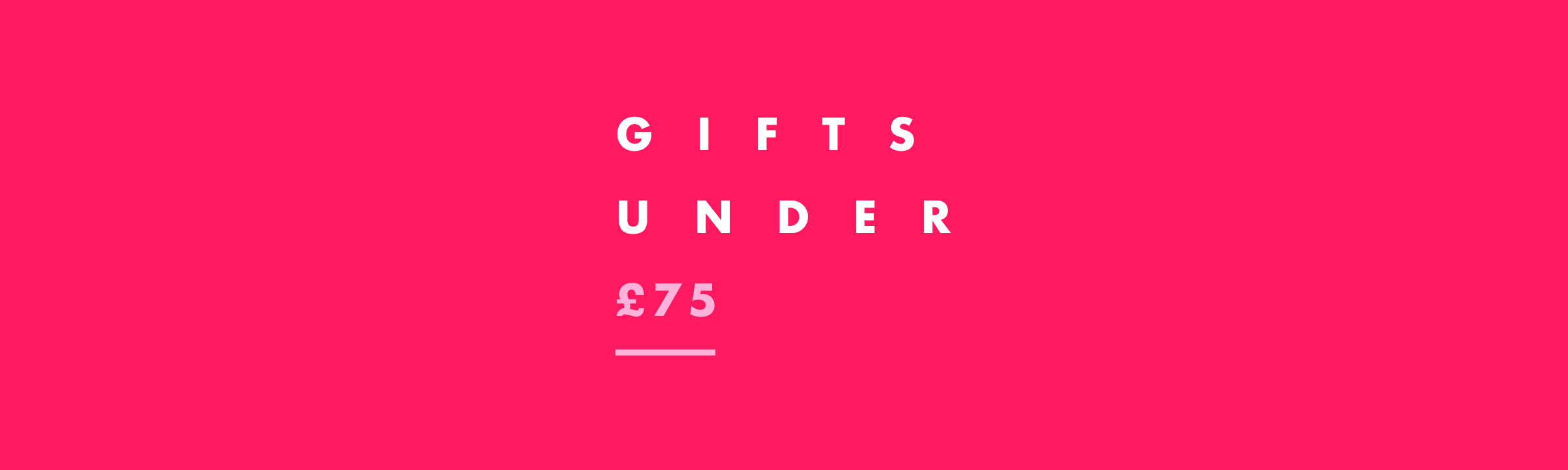 Gifts Under £75