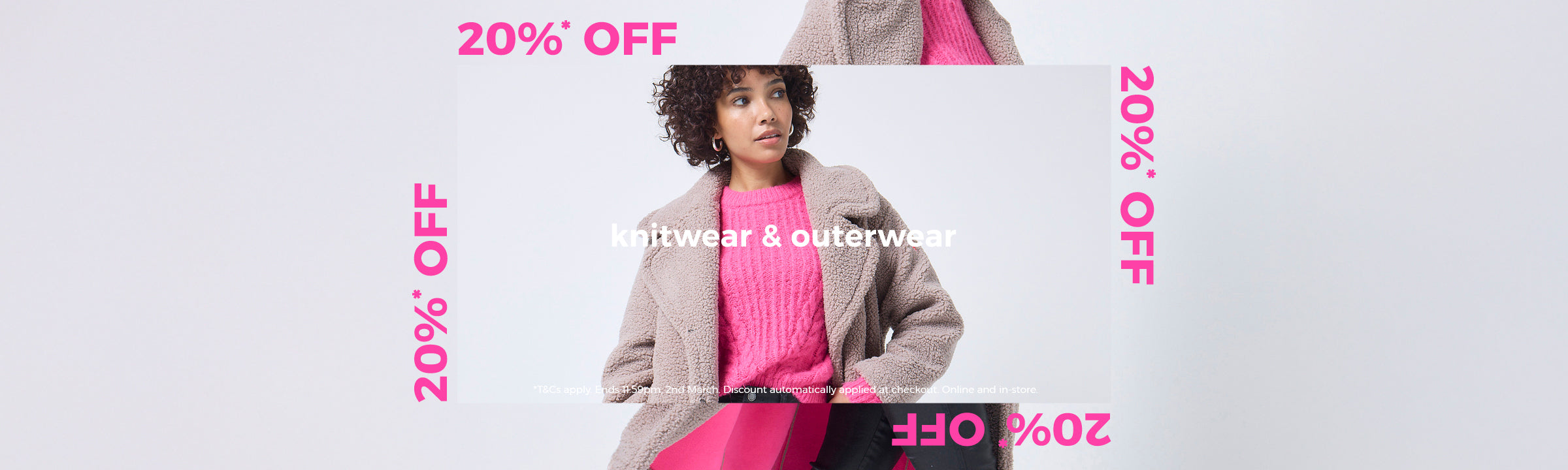 20% off Knitwear & Outerwear - Discount automatically applied at checkout