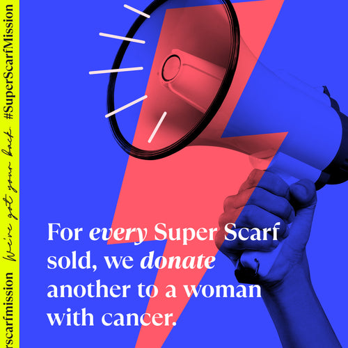 Scamp and Dude | Blue megaphone and pink lightening bolt with text reading 'For every Super Scarf sold, we donate another to a woman with cancer.'