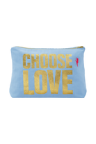 Scamp and Dude CHOOSE LOVE Chambray with Gold Foil Swag Bag | Product image of light blue make-up bag with gold foil spelling ' Choose Love '